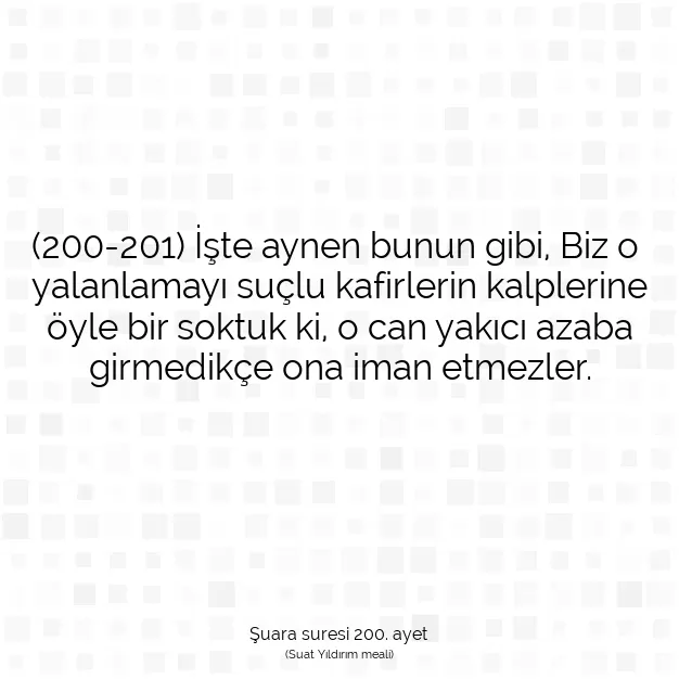 Ayetbul | Kuran Mealleri | Quran | Şuara suresi 200. ayet