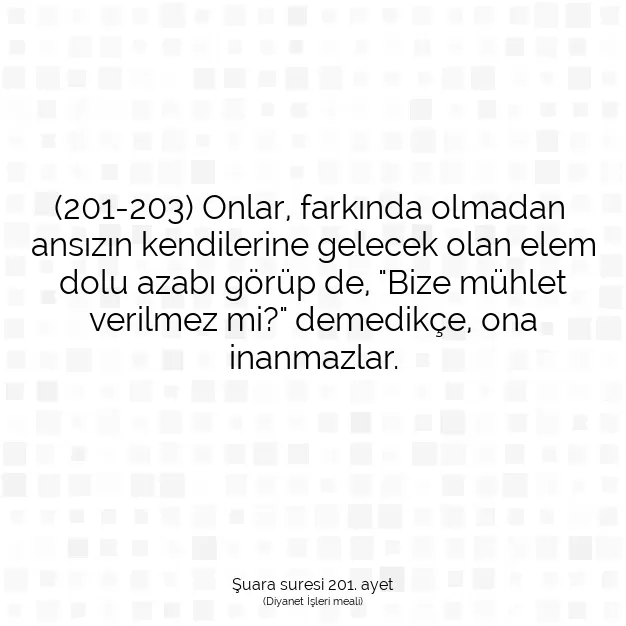 Ayetbul | Kuran Mealleri | Quran | Şuara suresi 201. ayet