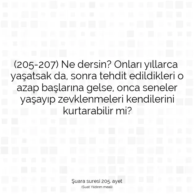 Ayetbul | Kuran Mealleri | Quran | Şuara suresi 205. ayet