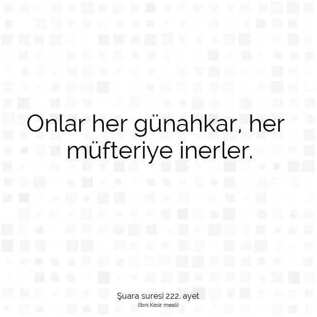 Ayetbul | Kuran Mealleri | Quran | Şuara suresi 222. ayet