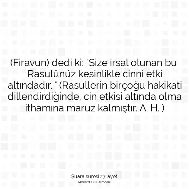 Ayetbul | Kuran Mealleri | Quran | Şuara suresi 27. ayet