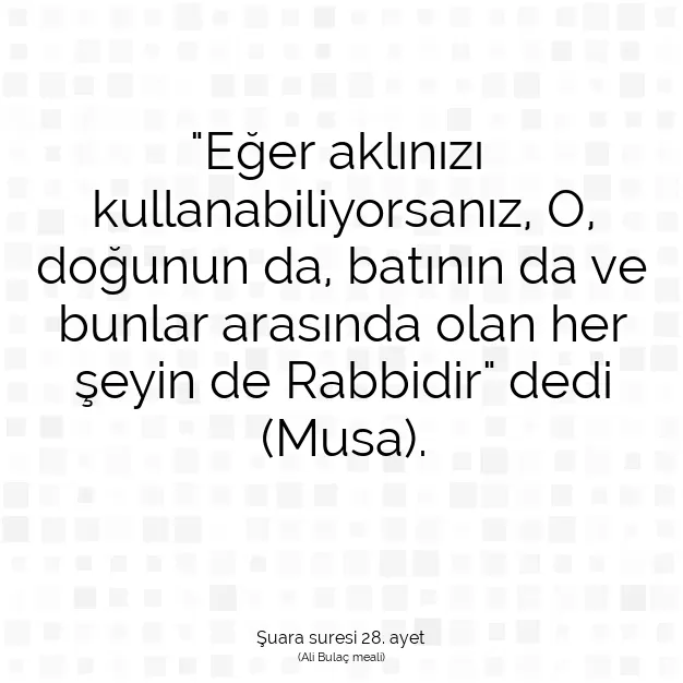 Ayetbul | Kuran Mealleri | Quran | Şuara suresi 28. ayet