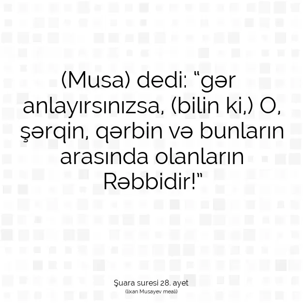 Ayetbul | Kuran Mealleri | Quran | Şuara suresi 28. ayet