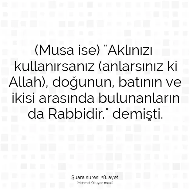 Ayetbul | Kuran Mealleri | Quran | Şuara suresi 28. ayet