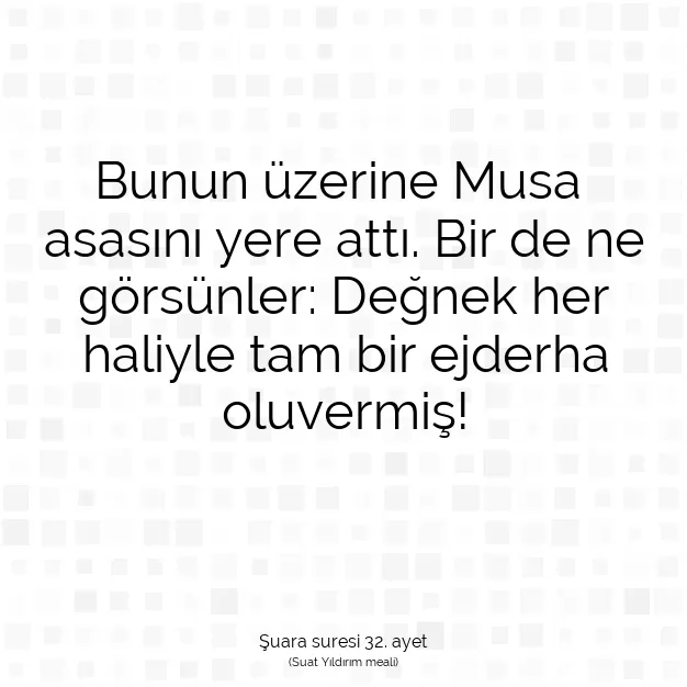 Ayetbul | Kuran Mealleri | Quran | Şuara suresi 32. ayet