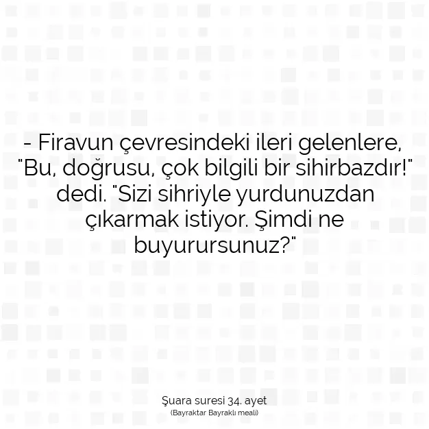 Ayetbul | Kuran Mealleri | Quran | Şuara suresi 34. ayet