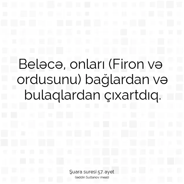 Ayetbul | Kuran Mealleri | Quran | Şuara suresi 57. ayet