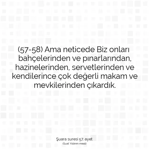 Ayetbul | Kuran Mealleri | Quran | Şuara suresi 57. ayet