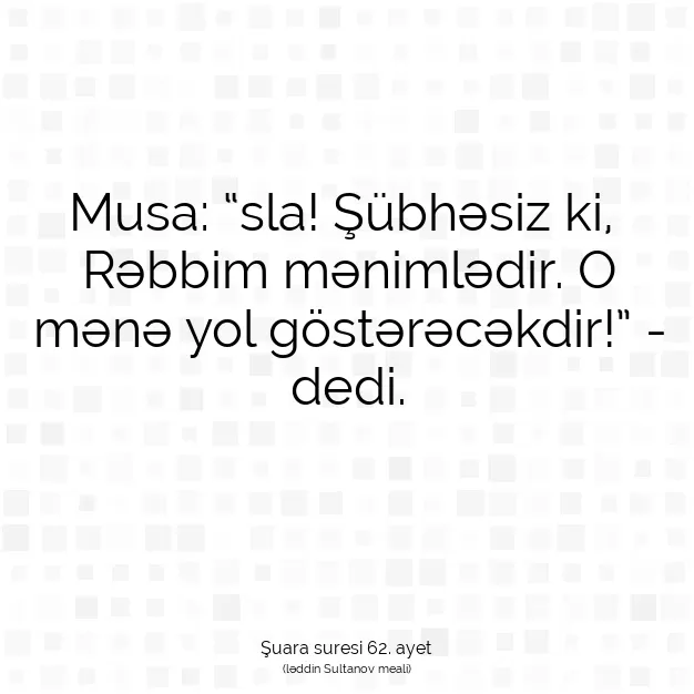 Ayetbul | Kuran Mealleri | Quran | Şuara suresi 62. ayet