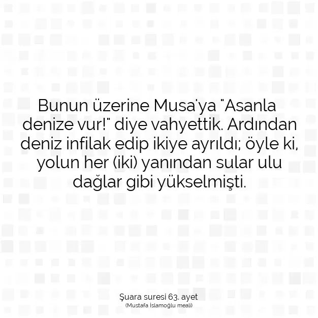 Ayetbul | Kuran Mealleri | Quran | Şuara suresi 63. ayet