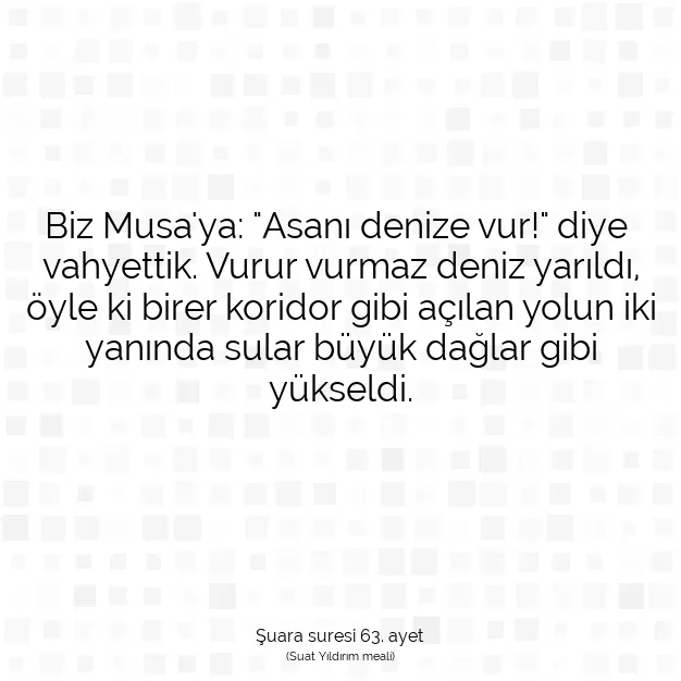 Ayetbul | Kuran Mealleri | Quran | Şuara suresi 63. ayet