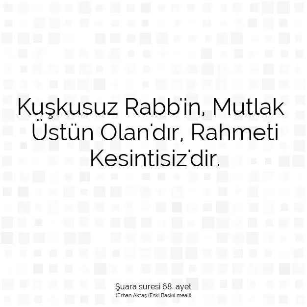 Ayetbul | Kuran Mealleri | Quran | Şuara suresi 68. ayet