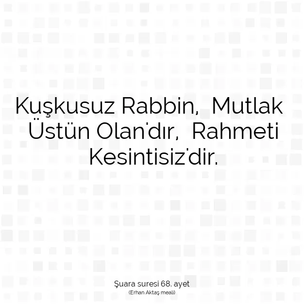 Ayetbul | Kuran Mealleri | Quran | Şuara suresi 68. ayet