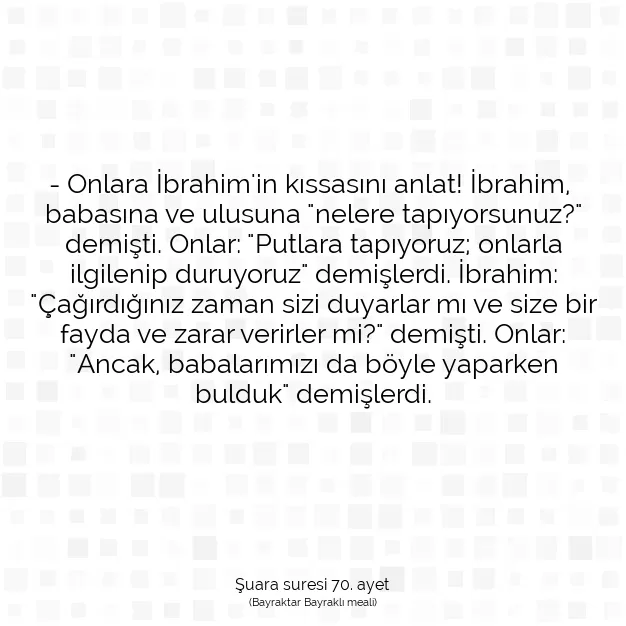 Ayetbul | Kuran Mealleri | Quran | Şuara suresi 70. ayet