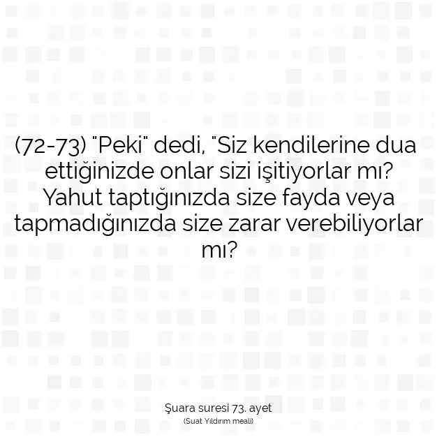 Ayetbul | Kuran Mealleri | Quran | Şuara suresi 73. ayet