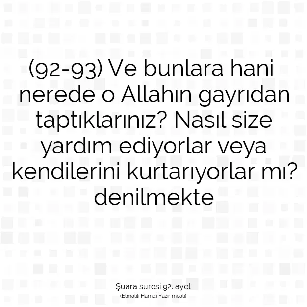 Ayetbul | Kuran Mealleri | Quran | Şuara suresi 92. ayet