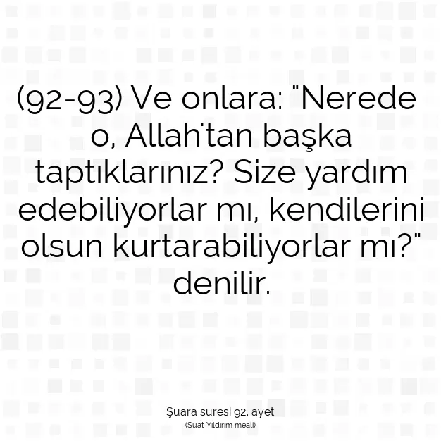 Ayetbul | Kuran Mealleri | Quran | Şuara suresi 92. ayet