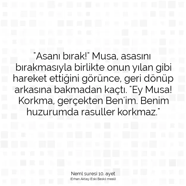 Ayetbul | Kuran Mealleri | Quran | Neml suresi 10. ayet