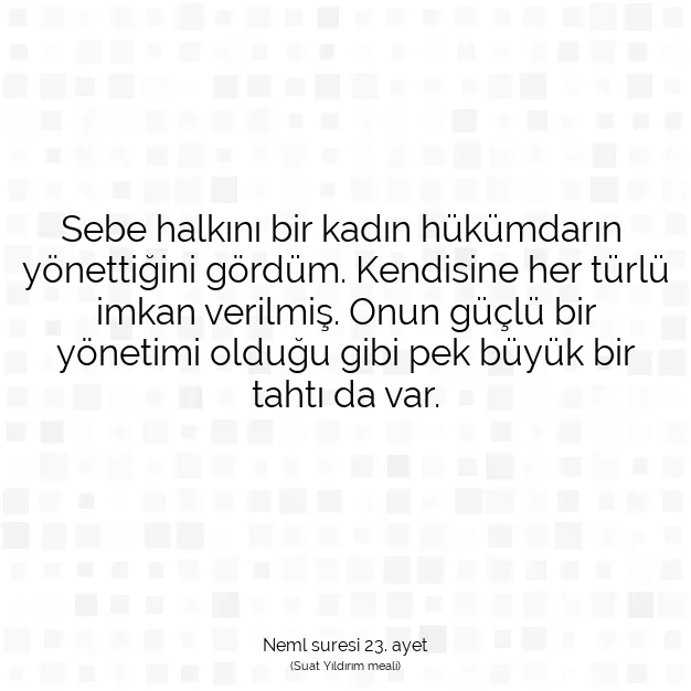 Ayetbul | Kuran Mealleri | Quran | Neml suresi 23. ayet