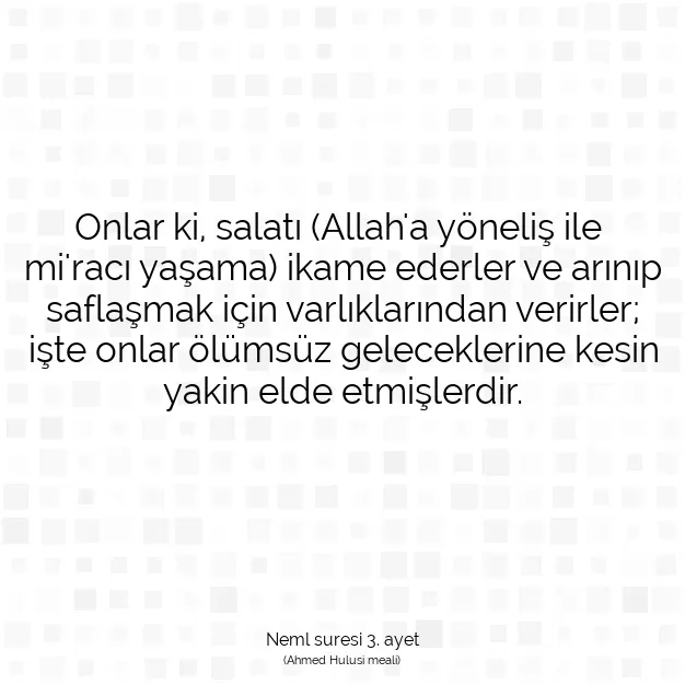 Ayetbul | Kuran Mealleri | Quran | Neml suresi 3. ayet