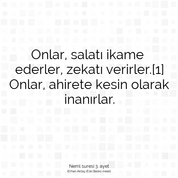 Ayetbul | Kuran Mealleri | Quran | Neml suresi 3. ayet