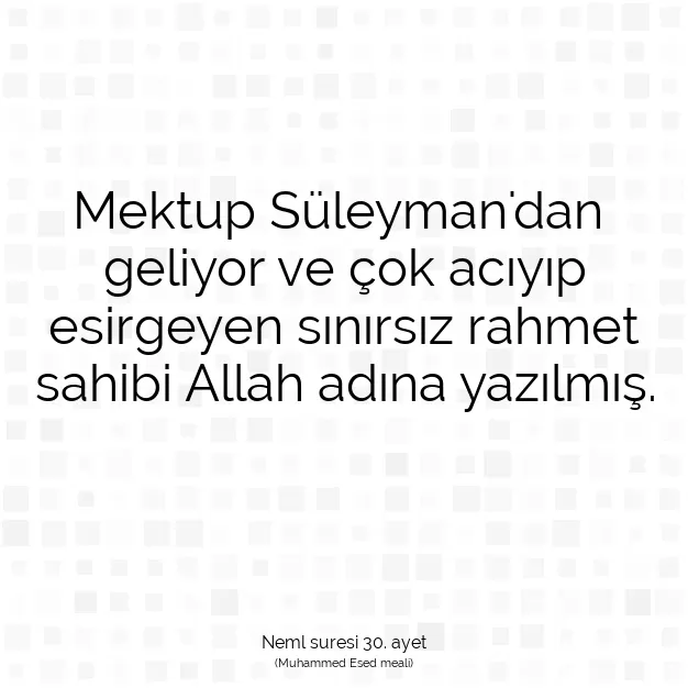 Ayetbul | Kuran Mealleri | Quran | Neml suresi 30. ayet