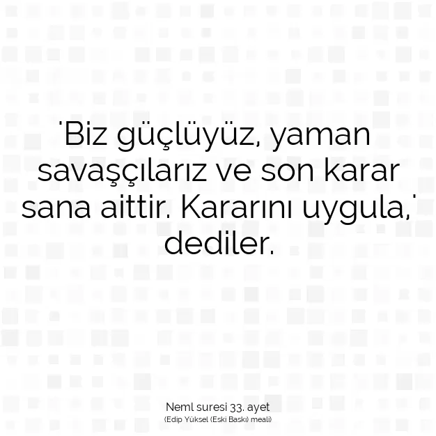 Ayetbul | Kuran Mealleri | Quran | Neml suresi 33. ayet