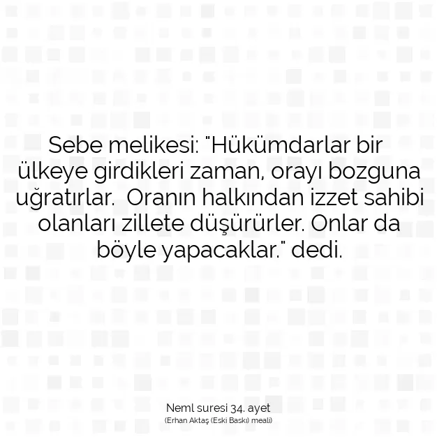 Ayetbul | Kuran Mealleri | Quran | Neml suresi 34. ayet