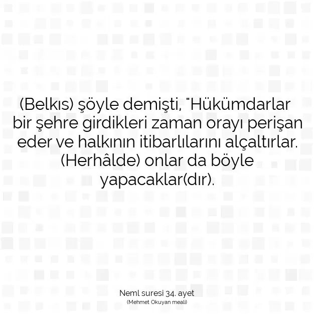 Ayetbul | Kuran Mealleri | Quran | Neml suresi 34. ayet