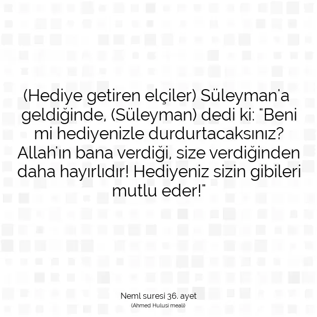 Ayetbul | Kuran Mealleri | Quran | Neml suresi 36. ayet