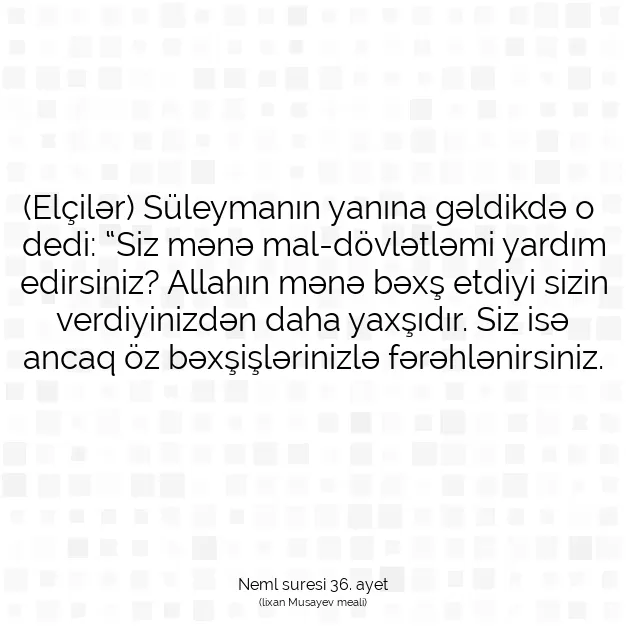 Ayetbul | Kuran Mealleri | Quran | Neml suresi 36. ayet