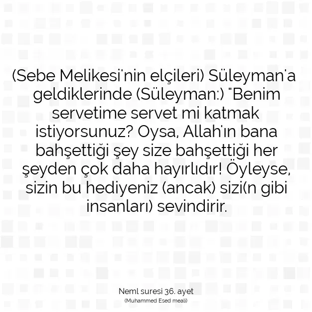 Ayetbul | Kuran Mealleri | Quran | Neml suresi 36. ayet