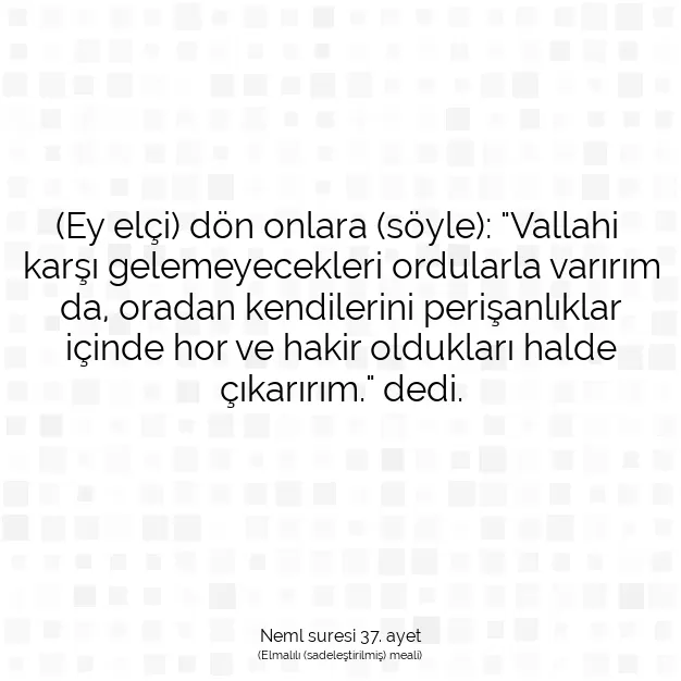 Ayetbul | Kuran Mealleri | Quran | Neml suresi 37. ayet