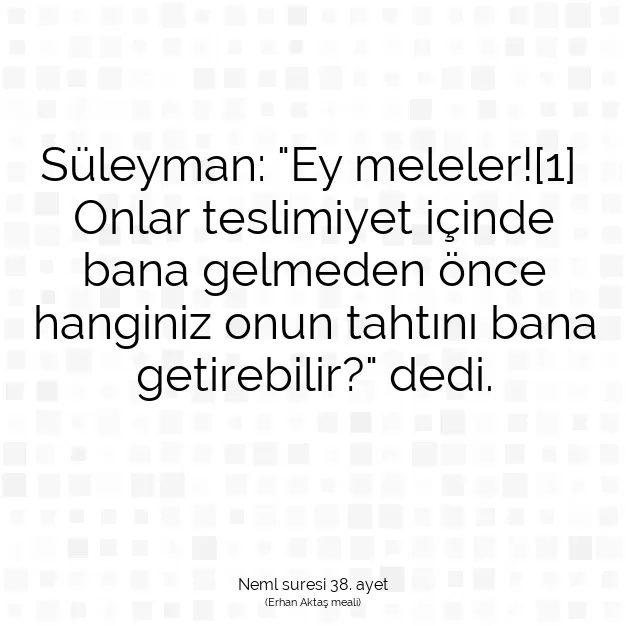 Ayetbul | Kuran Mealleri | Quran | Neml suresi 38. ayet