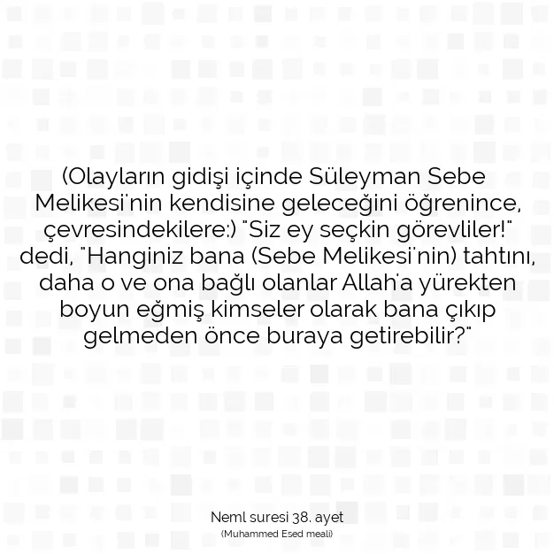 Ayetbul | Kuran Mealleri | Quran | Neml suresi 38. ayet