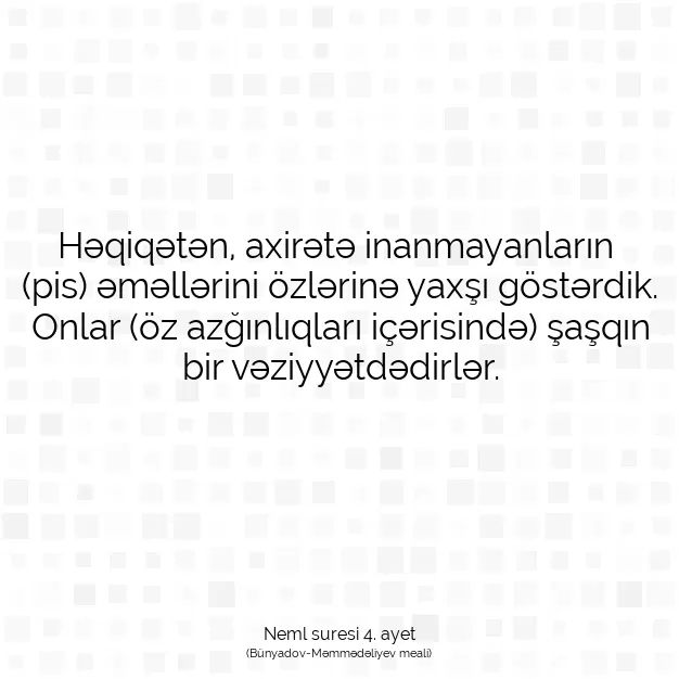 Ayetbul | Kuran Mealleri | Quran | Neml suresi 4. ayet