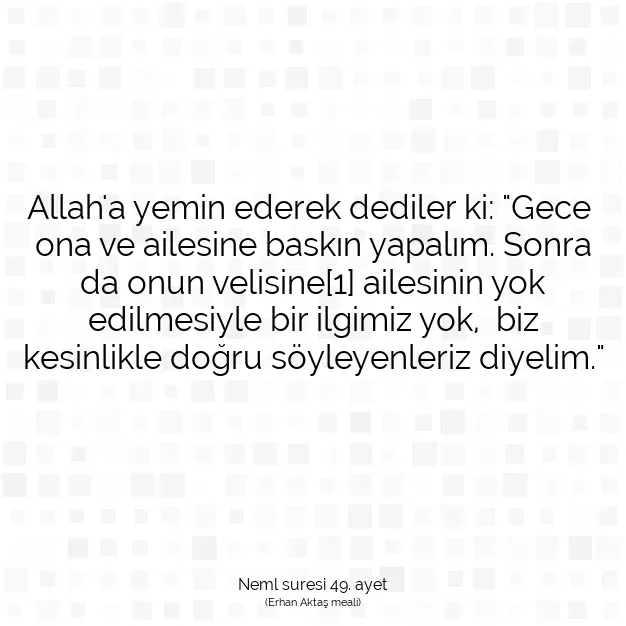 Ayetbul | Kuran Mealleri | Quran | Neml suresi 49. ayet