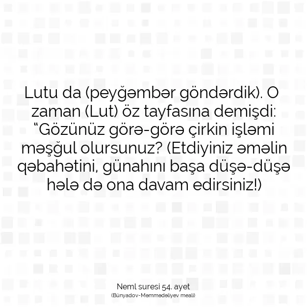 Ayetbul | Kuran Mealleri | Quran | Neml suresi 54. ayet