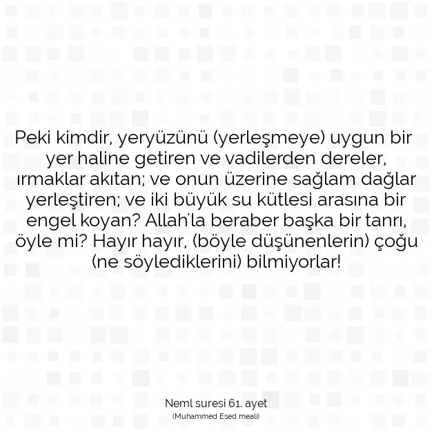 Ayetbul | Kuran Mealleri | Quran | Neml suresi 61. ayet