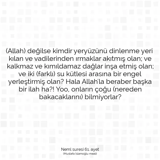 Ayetbul | Kuran Mealleri | Quran | Neml suresi 61. ayet