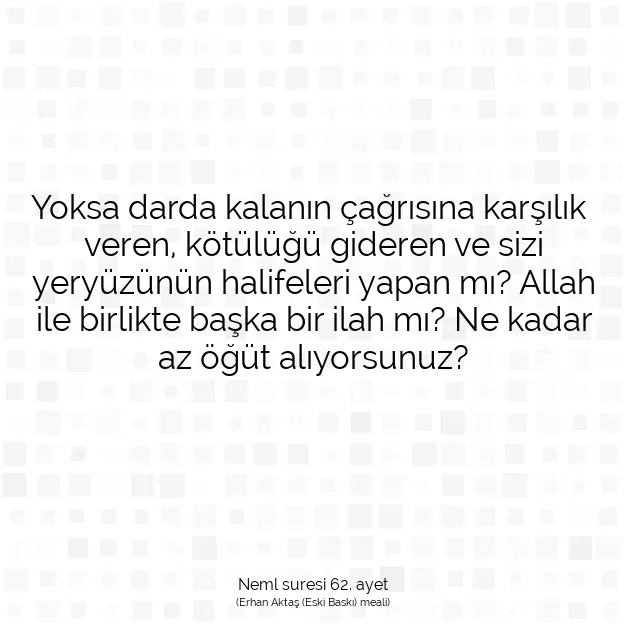 Ayetbul | Kuran Mealleri | Quran | Neml suresi 62. ayet