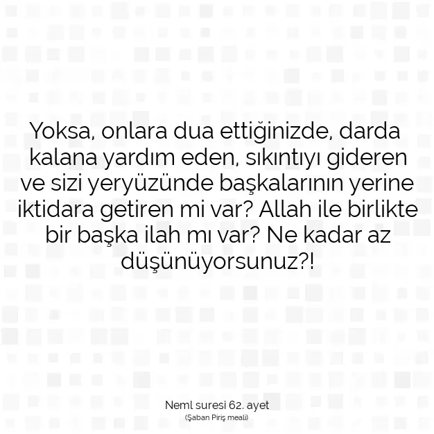 Ayetbul | Kuran Mealleri | Quran | Neml suresi 62. ayet