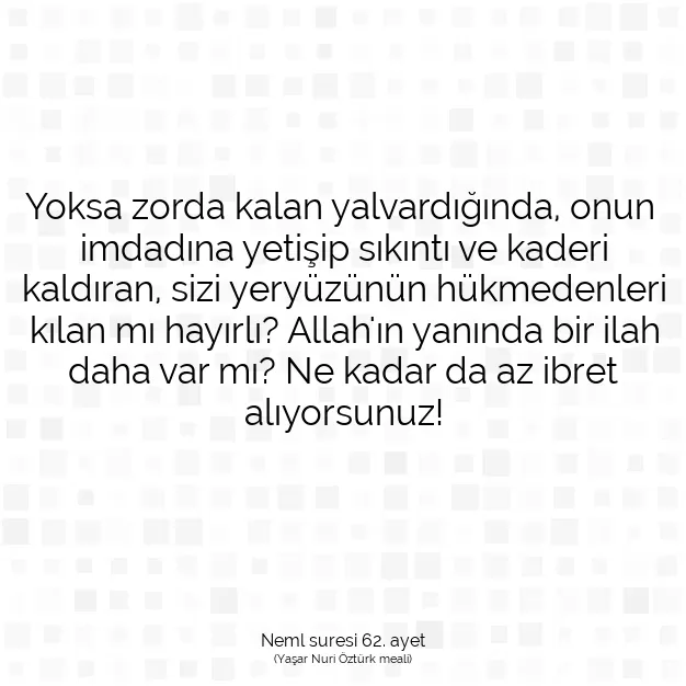 Ayetbul | Kuran Mealleri | Quran | Neml suresi 62. ayet