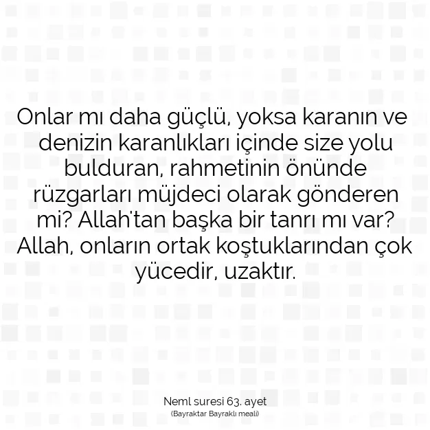 Ayetbul | Kuran Mealleri | Quran | Neml suresi 63. ayet