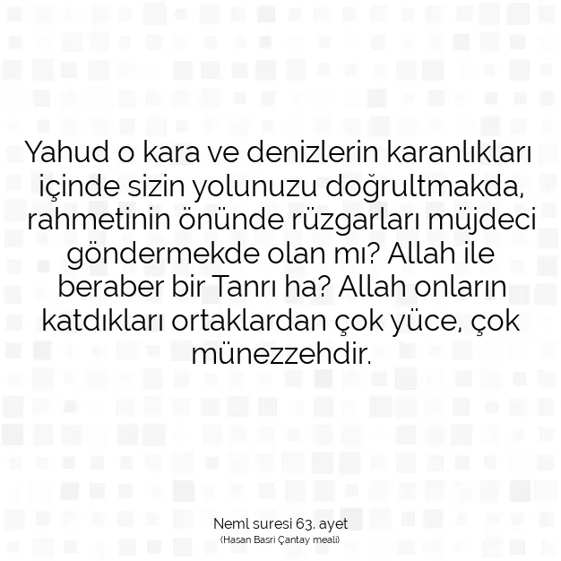 Ayetbul | Kuran Mealleri | Quran | Neml suresi 63. ayet