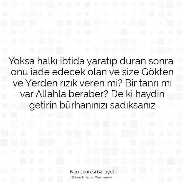 Ayetbul | Kuran Mealleri | Quran | Neml suresi 64. ayet