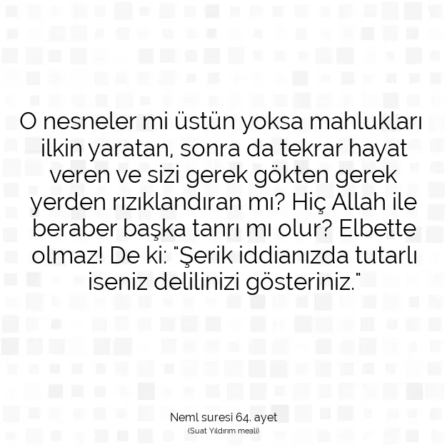 Ayetbul | Kuran Mealleri | Quran | Neml suresi 64. ayet