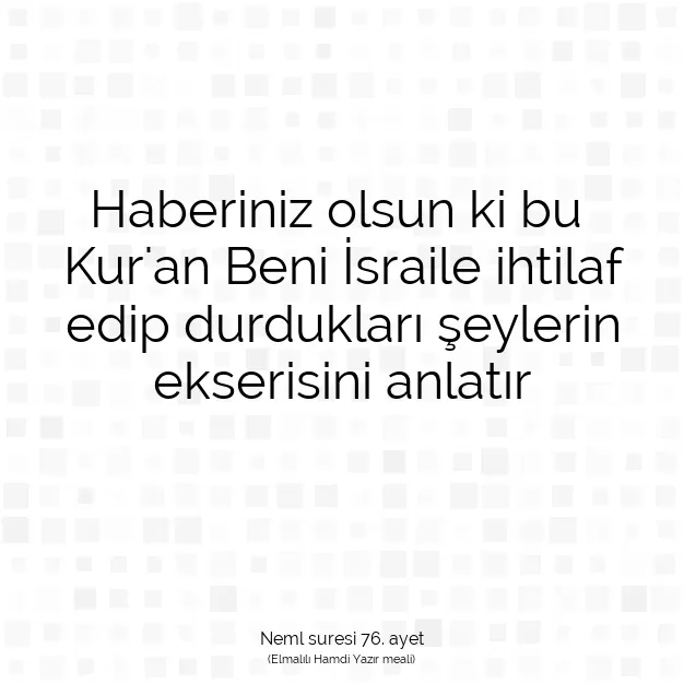 Ayetbul | Kuran Mealleri | Quran | Neml suresi 76. ayet