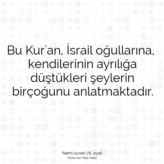 Ayetbul | Kuran Mealleri | Quran | Neml suresi 76. ayet