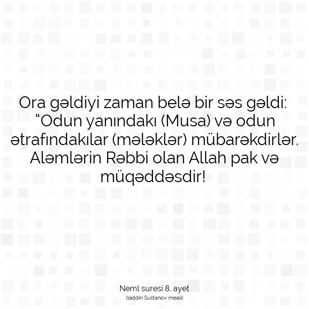 Ayetbul | Kuran Mealleri | Quran | Neml suresi 8. ayet